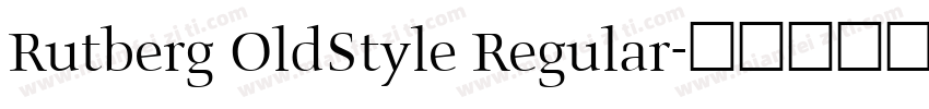 Rutberg OldStyle Regular字体转换
